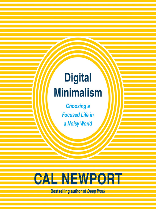 Title details for Digital Minimalism by Cal Newport - Wait list